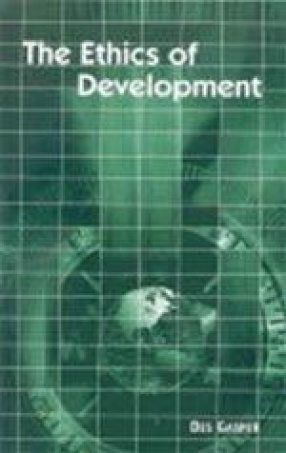 The Ethics of Development: From Economism to Human Development
