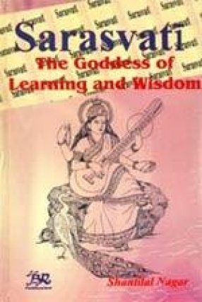 Sarasvati: The Goddess of Learning and Wisdom