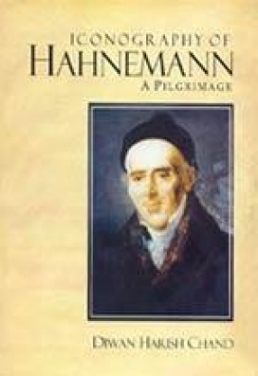 Iconography of Hahnemann: A Pilgrimage