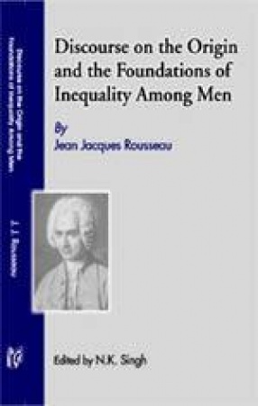 Discourse on the Origin and the Foundations of Inequality Among Men