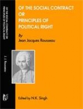 Of the Social Contract or Principles of Political Right
