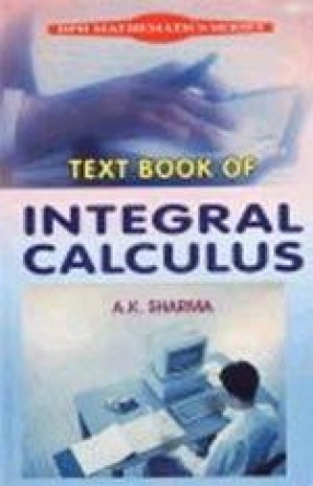 Text Book of Integral Calculus