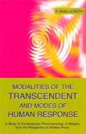 Modalities of the Transcendent and Modes of Human Response