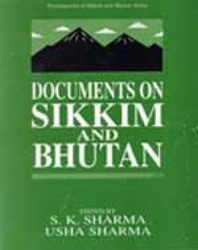 Documents on Sikkim and Bhutan