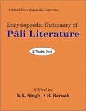 Encyclopaedic Dictionary of Pali Literature (In 2 Volumes)