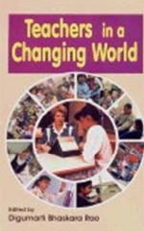Teachers in a Changing World