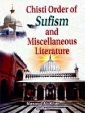 Chisti Order of Sufism and Miscellaneous Literature