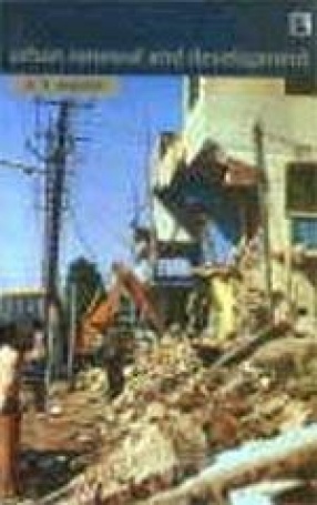 Urban Renewal and Development: A Case of Hyderabad