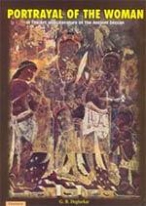 Portrayal of The Woman: In the Art and Literature of the Ancient Deccan