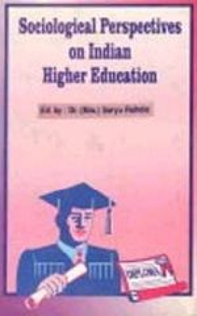 Sociological Perspectives on Indian Higher Education