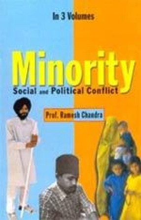 Minority: Social and Political Conflict (In 3 Volumes)