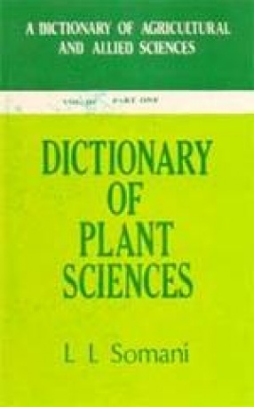 Dictionary of Plant Sciences (Volume 3 in 4 Parts)