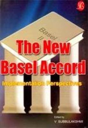 The New Basel Accord: Implementation Perspectives