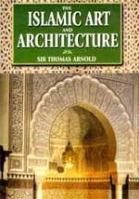 The Islamic Art and Architecture