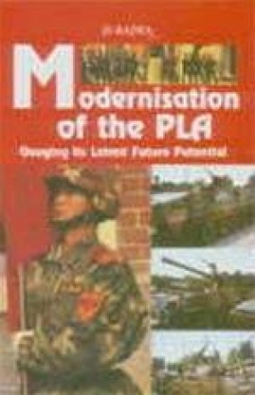 Modernisation of the PLA: Gauging Its Latent Future Potential