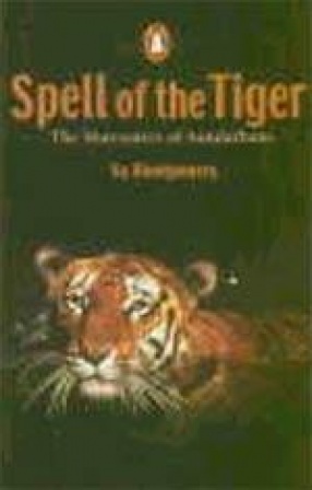 Spell of the Tiger: The Man Eaters of Sundarbans