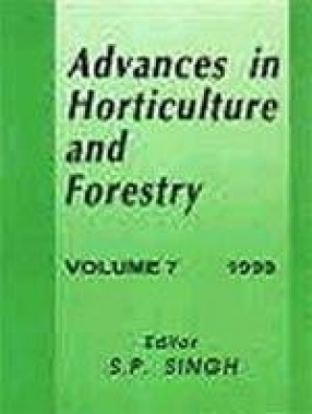 Advances in Horticulture and Forestry (Vol. 7)