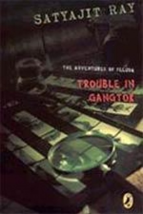 Trouble in Gangtok: The Adventures of Feluda