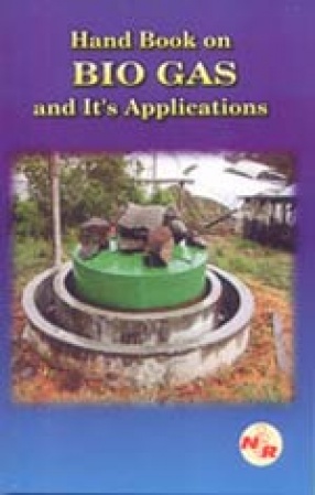 Handbook on Bio Gas and Its Applications