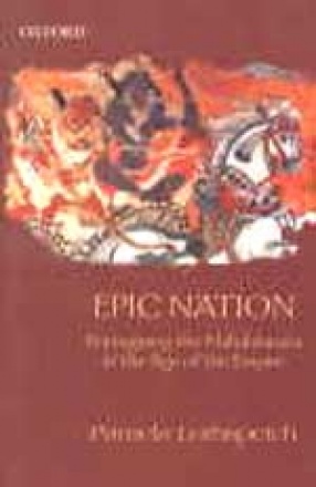 Epic Nation: Reimagining the Mahabharata in the Age of the Empire
