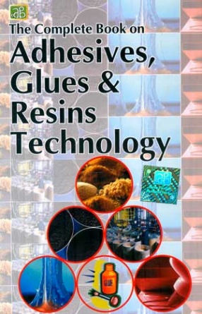 The Complete Book on Adhesives, Glues & Resins Technology