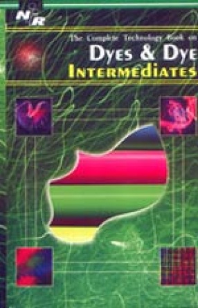 The Complete Technology Book on Dyes & Dye Intermediates