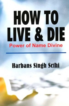 How to Live & Die: Power of Name Divine