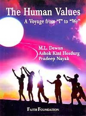 The Human Values: A Voyage from 