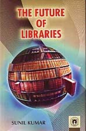 The Future of Libraries