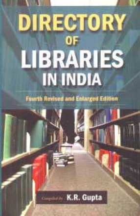 Directory of Libraries in India, Vol. IV