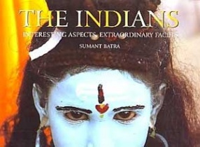 The Indians: Interesting Aspects, Extraordinary Facets