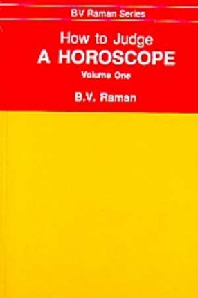How to Judge a Horoscope (In 2 Volumes)