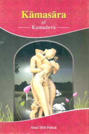 Kamasara of Kamadeva: Text with English Translation