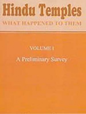 Hindu Temples: What Happened to Them (In 2 Volumes)