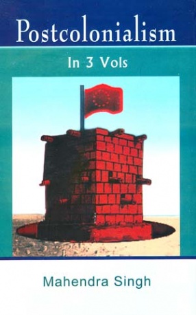 Postcolonialism (In 3 Volumes)