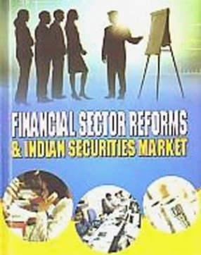 Financial Sector Reforms & Indian Securities Market