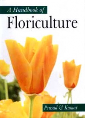 A Handbook of Floriculture