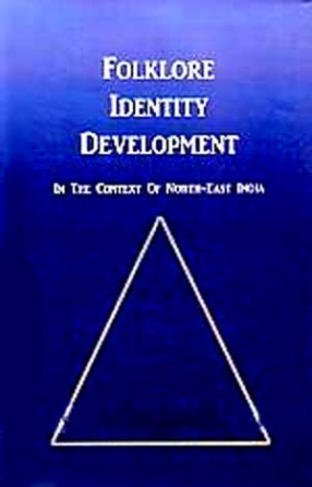 Folklore Identity Development: In the Context of North-East India