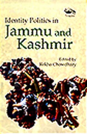 Identity Politics in Jammu and Kashmir