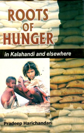 Roots of Hunger in Kalahandi and Elsewhere