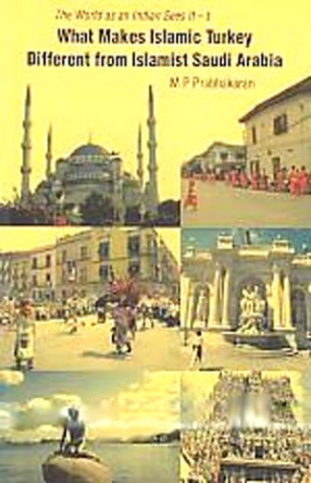 What Makes Islamic Turkey Different From Islamist Saudi Arabia