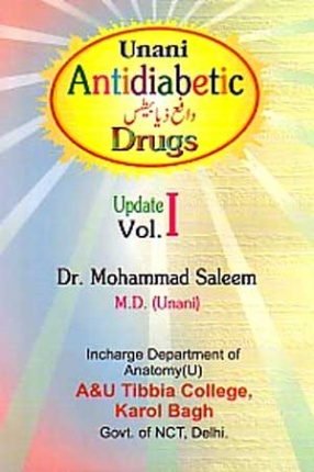 Unani Antidiabetic Drugs Update, Volume I