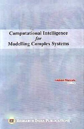 Computational Intelligence for Modelling Complex Systems