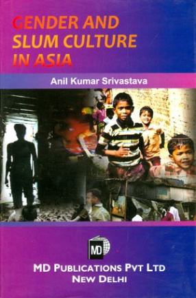 Gender and Slum Culture in Asia