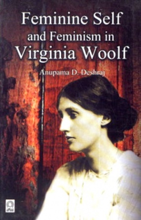 Feminine Self and Feminism in Virginia Woolf