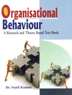 Organisational Behaviour: A Research and Theory Based Text Book