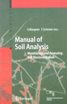 Manual of Soil Analysis: Monitoring and Assessing Soil Bioremediation