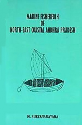 Marine Fisherfolk of North-East Coastal Andhra Pradesh
