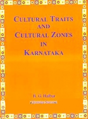 Cultural Traits and Cultural Zones in Karnataka