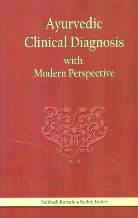 Ayurvedic Clinical Diagnosis with Modern Perspective